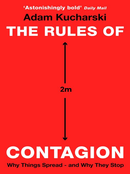 Title details for The Rules of Contagion by Adam Kucharski - Available